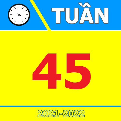 TKB Tuần 45 (từ 06/06 đến 12/06, năm học 2021-2022)